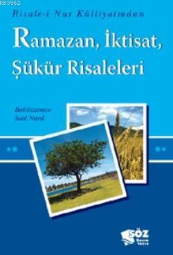 Ramazan, İktisat, Şükür Risaleleri (Cep Boy)