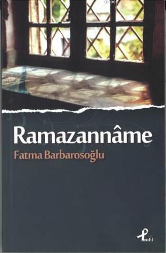 Ramazannâme Fatma Barbarosoğlu