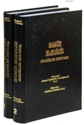 Ramüz El-ehadis Ahmed Ziyaüddin Gümüşhanevi