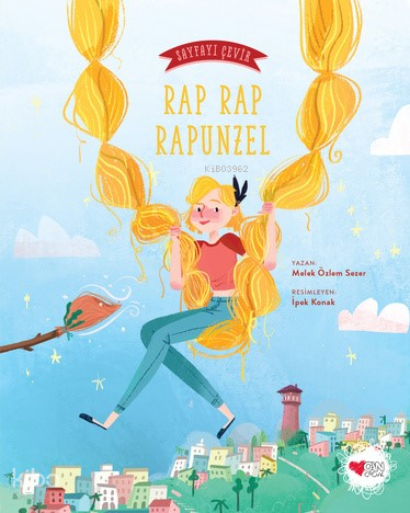 Rap Rap Rapunzel ;Sayfayı Çevir 2 Melek Özlem Sezer