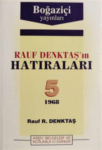 Rauf Denktaş'ın Hatıraları 5. Cilt