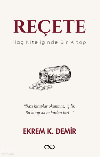 Reçete;İlaç Niteliğinde Bir Kitap