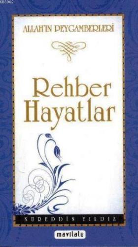 Rehber Hayatlar Nureddin Yıldız