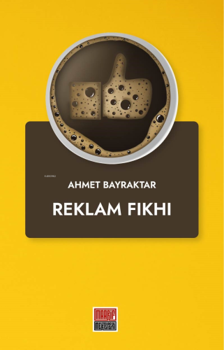 Reklam Fıkhı Ahmet Bayraktar
