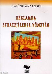 Reklamda Stratejilerle Yönetim