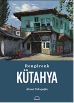 Rengârenk Kütahya