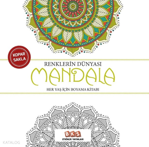 Renklerin Dünyası Mandala - Her Yaş İçin Boyama Kitabı Kolektif