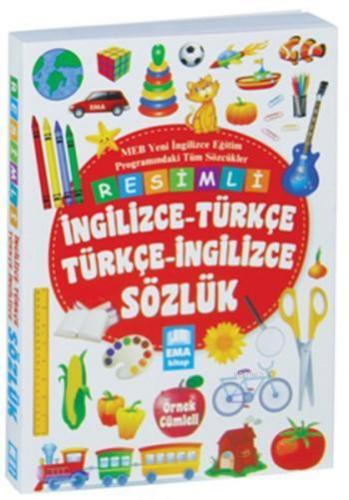 Resimli İngilizce - Türkçe Türkçe-İngilizce Sözlük; Örnek Cümleli