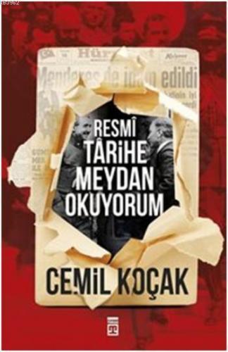 Resmi Tarihe Meydan Okuyorum Cemil Koçak