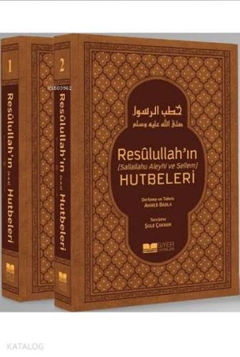 Resûlullah'ın Hutbeleri (2 cilt); Sallallahu Aleyhi ve Sellem
