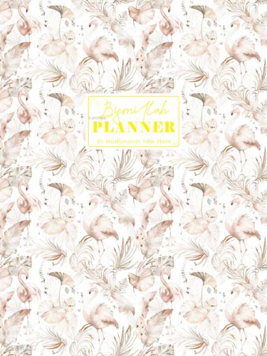 Rıhle Defteri: Bir Müslümanın Yıllık Planlayıcısı Kolektif