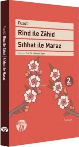 Rind ile Zahid - Sıhhat ile Maraz
