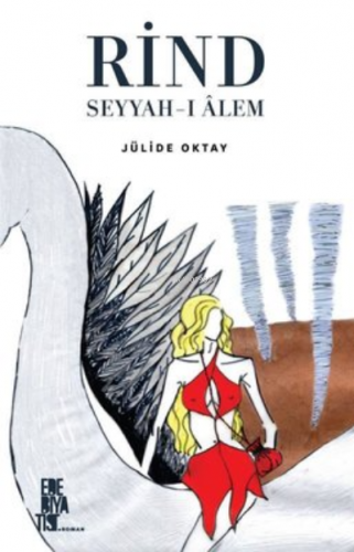 Rind;Seyyah-ı Alem