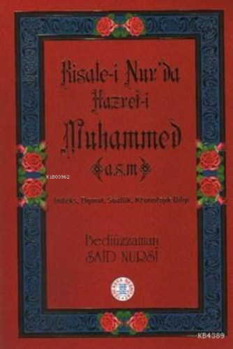 Risala-i Nurda Hz. Muhammed a.s.m. (indeksli)