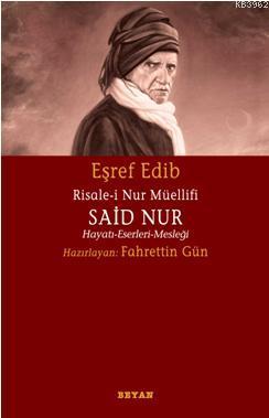 Risale-i Nur Müellifi Said Nur Eşref Edib