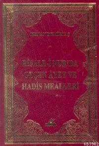 Risale-i Nur'da Geçen Ayet ve Hadis Mealleri Kenan Demirtaş