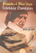 Risale-i Nurdan Tefekkür Damlaları Selim Çoraklı