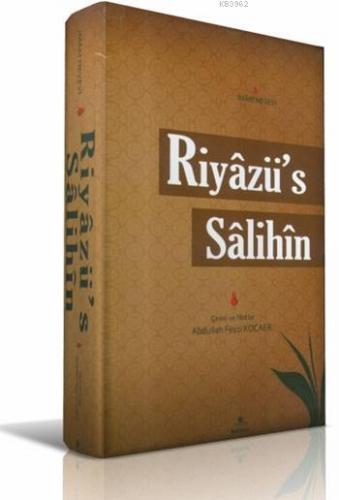 Riyâzü's Sâlihîn (Ciltli, Metinli, Büyük Boy, Şamua Kağıt)