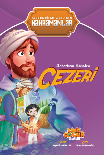 Robotların Efendisi Cezeri Ayşegül Sözen Dağ