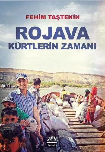Rojava Kürtlerin Zamanı