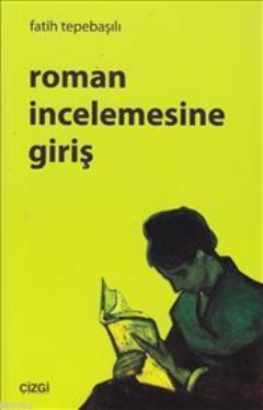 Roman İncelemesine Giriş