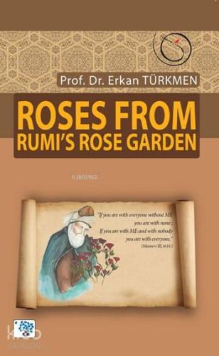Roses From Rumi's Rose Garden Erkan Türkmen