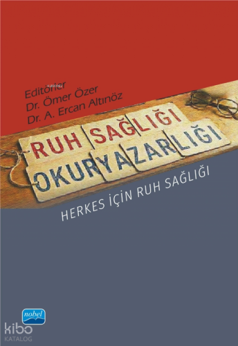Ruh Sağlığı Okuryazarlığı;Herkes İçin Ruh Sağlığı Kolektif