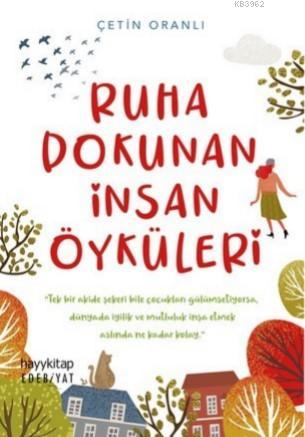Ruha Dokunan İnsan Öyküleri
