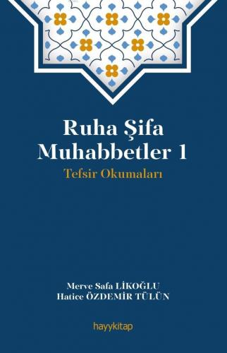 Ruha Şifa Muhabbetler 1 Merve Safa Likoğlu