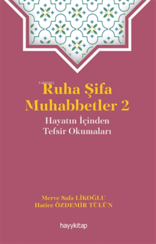 Ruha Şifa Muhabbetler 2 Hatice Özdemir Tülün