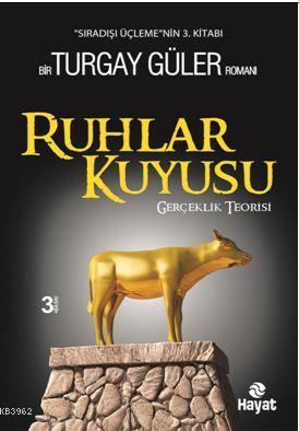 Ruhlar Kuyusu Turgay Güler