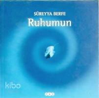 Ruhumun Süreyya Berfe