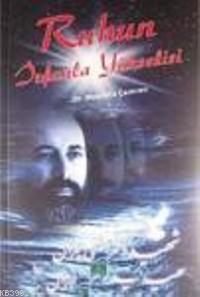 Ruhun İrfanla Yükselişi Mustafa Çamran