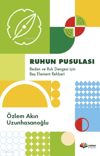 Ruhun Pusulası Özlem Akın Uzunhasanoğlu