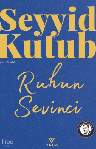 Ruhun Sevinci Seyyid Kutub