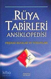Rüya Tabirleri Ansiklopedisi; Meşhur Rüyalar ve Yorumları