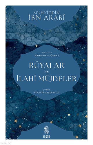 Rüyalar ve İlahi Müjdeler Muhyiddin İbn Arabi