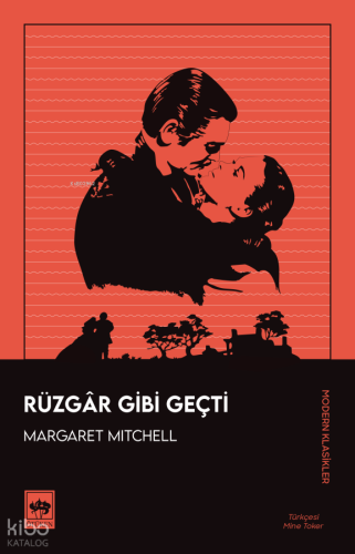 Rüzgar Gibi Geçti Margaret Mitchell