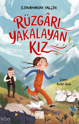 Rüzgârı Yakalayan Kız Esmahanım Yalçın