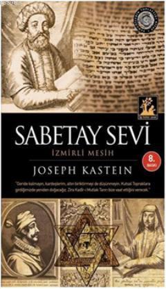Sabetay Sevi İzmirli Mesih Joseph Kastein