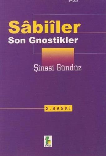 Sâbiîler; Son Gnostikler