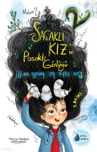 Saçaklı Kızın Pasaklı Günlüğü - 2: Bu İşte Bi Terslik Var!!!