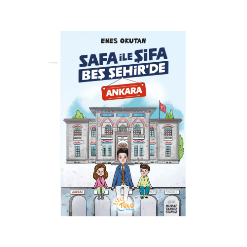 Safa ile Şifa Beş Şehir’de Ankara