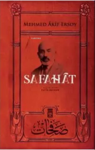 Safahat: Sebillürreşad Mehmet Akif Ersoy