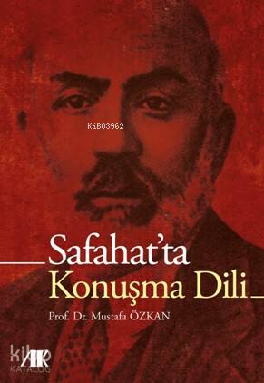 Safahatta Konuşma Dili Mustafa Özkan