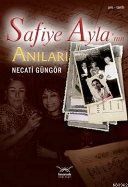 Safiye Ayla'nın Anıları
