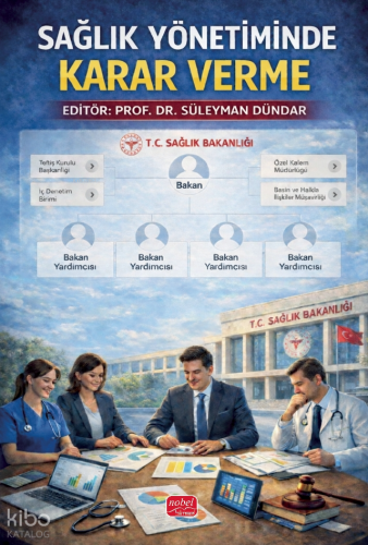 Sağlık Yönetiminde Karar Verme Kolektif