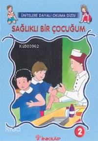 Sağlıklı Bir Çocuğum