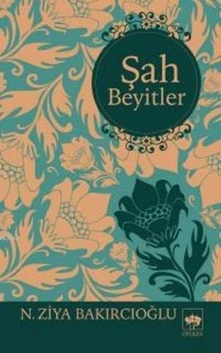 Şah Beyitler Ziya Bakırcıoğlu