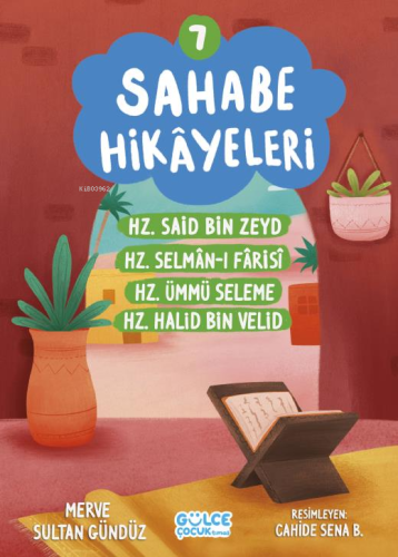 Sahabe Hikayeleri 7. Kitap Merve Sultan Gündüz